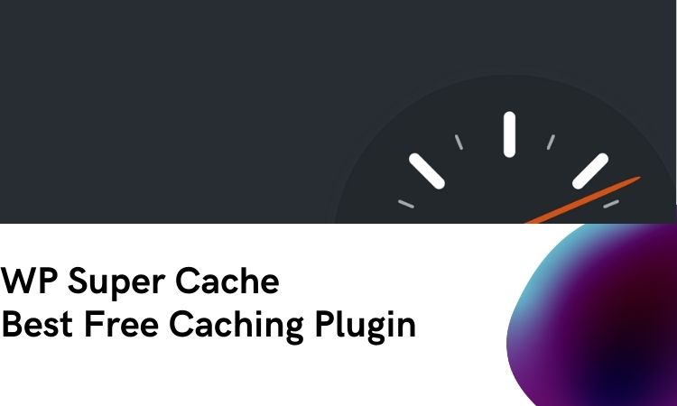 WP Super Cache is the best free Caching Plugin