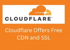 Cloudflare offers free CDN and SSL