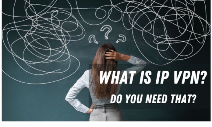 what is IP VPN